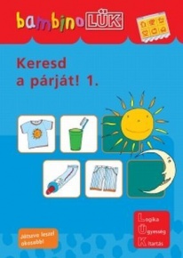 Foglalkoztató füzet BambinoLÜK Keresd a párját 1
