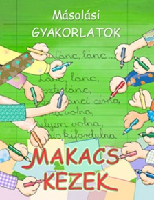 Foglalkoztató füzet gyakorló makacs kezek - másolási gyakorlatok